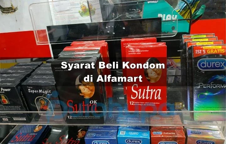 Cara, Letak dan Syarat Beli Kondom di Alfamart