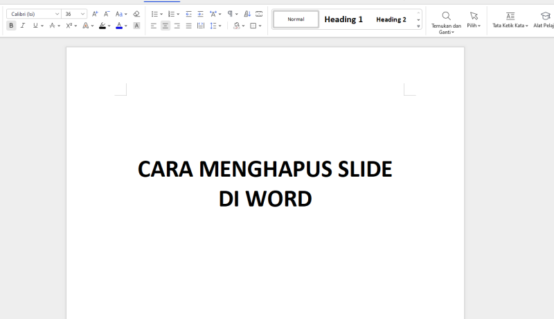 CARA HAPUS SLIDE DI WORD